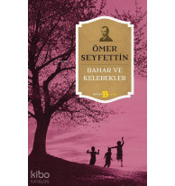 Bahar ve Kelebekler
