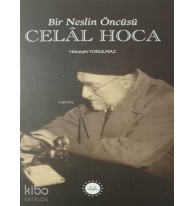 Bir Neslin Öncüsü Celal Hoca