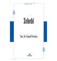 Zehebî - Öncülerimiz 48