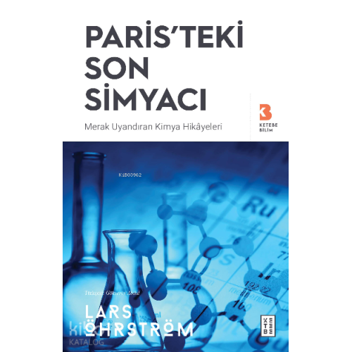 Paris'teki Son Simyacı;Merak Uyandıran Kimya Hikayeleri