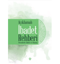 Açıklamalı İbadet Rehberi “Resimlerle Abdest ve Namaz”
