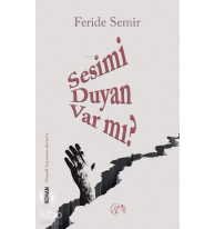 Sesimi Duyan Var mı?