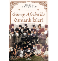 Güney Afrika’da Osmanlı İzleri