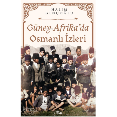 Güney Afrika’da Osmanlı İzleri