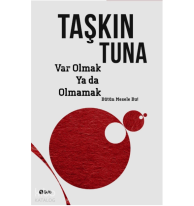 Var Olmak Ya Da Olmamak