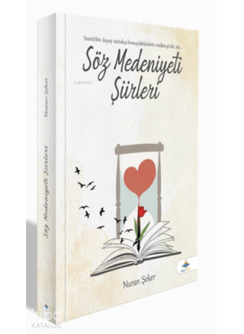 Söz Medeniyeti Şiirleri