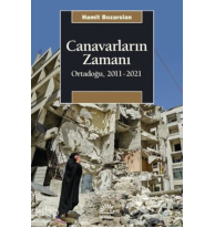 Canavarların Zamanı: Ortadoğu 2011 - 2021