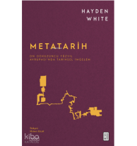 Metatarih;On Dokuzuncu Yüzyıl Avrupası’nda Tarihsel İmgelem