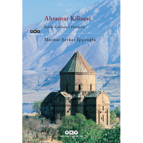 Ahtamar Kilisesi Işıkla Canlanan Duvarlar