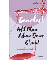 Gençlik Serisi 5  Gençler, Adil Olun, Adınız Ömer Olsun!