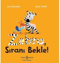 Zebra, Sıranı Bekle!