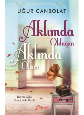 Aklımda Olduğun Aklında Olsun