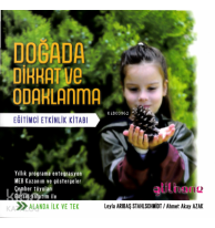 Doğada Dikkat ve Odaklanma Eğitimci Etkinlik Kitabı