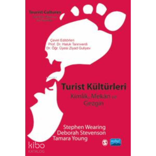 Turist Kültürleri- Kimlik, Mekân ve Gezgin