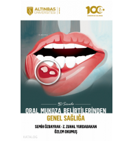 50 Soruda Oral Mukoza Belirtilerinden Genel Sağlığa