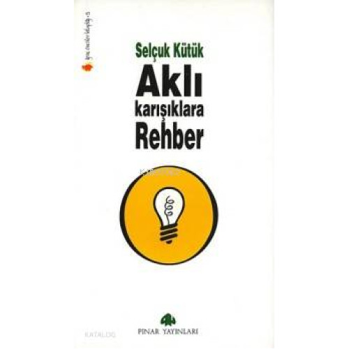 Aklı Karışıklara Rehber