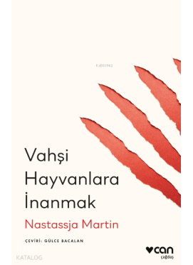 Vahşi Hayvanlara İnanmak