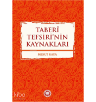 Taberi Tefsiri’nin KAYNAKLARI