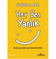 Hey Ben Yanlık
