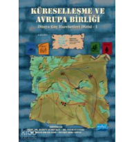 Küreselleşme ve Avrupa Birliği;- Dünya Göç Hareketleri Dizisi - 1