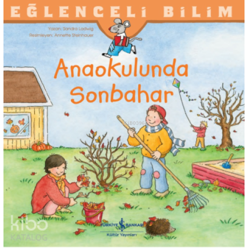 Anaokulunda Sonbahar - Eğlenceli Bilim