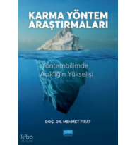 Karma Yöntem Araştırmaları ;Yöntembilimde Açıklığın Yükselişi