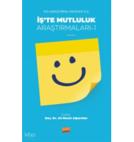 100 Araştırma Hikâyesi İle İş’te Mutluluk Araştırmaları-1