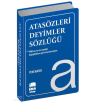 Atasözleri Deyimler Sözlüğü (Biala Kapak);A'dan Z'ye TDK Uyumlu