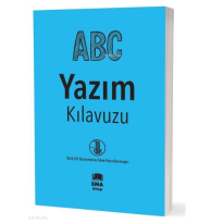 A.B.C Yazım Kılavuzu (T.D.K Uyumlu)