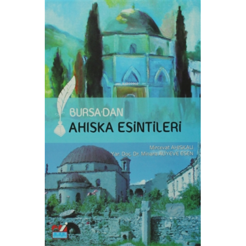 Bursa'dan Ahıska Esintileri