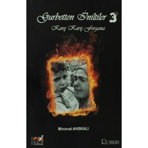 Gurbetten İniltiler 3 - Karış Karış Fergana