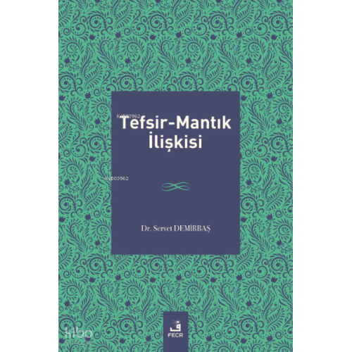 Tefsir-Mantık İlişkisi