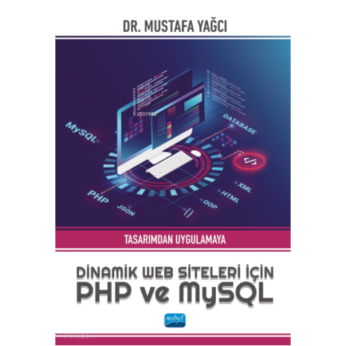 Tasarımdan Uygulamaya Dinamik Web Siteleri için PHP ve MySQL