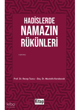 Hadislerde Namazın Rükünleri