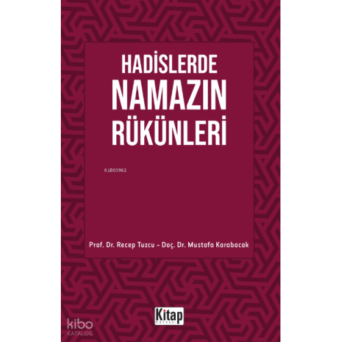 Hadislerde Namazın Rükünleri