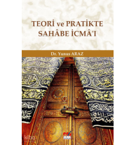 Teori ve Pratikte Sahâbe İcmâ’ı