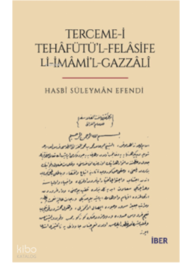 Terceme -İ Tehafütü’l-Felasife Lİ-İmami’L Gazzali