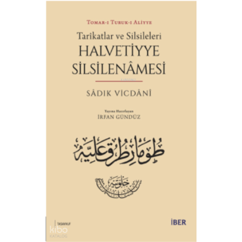 Tarîkatlar ve Silsileleri - Halvetiyye Silsilenâmesi