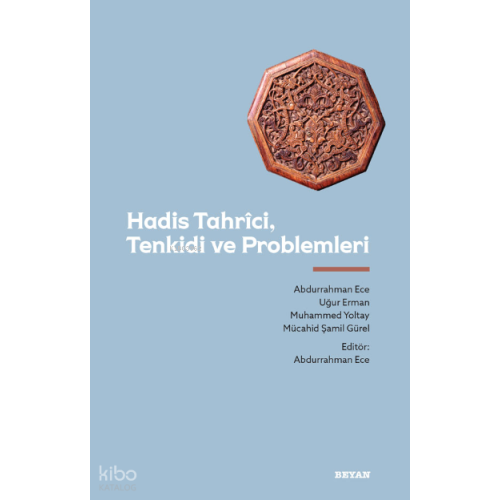 Hadis Tahrici, Tenkidi ve Problemleri