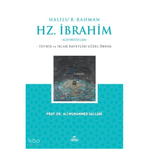 Halilu’r-Rahman Hz. İbrahim