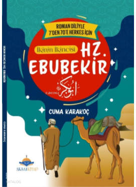 İkinin İkincisi Hz. Ebubekir;7'den 70'e Kadar Herkes İçin