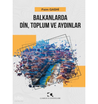 Balkanlarda Din, Toplum Ve Aydınlar