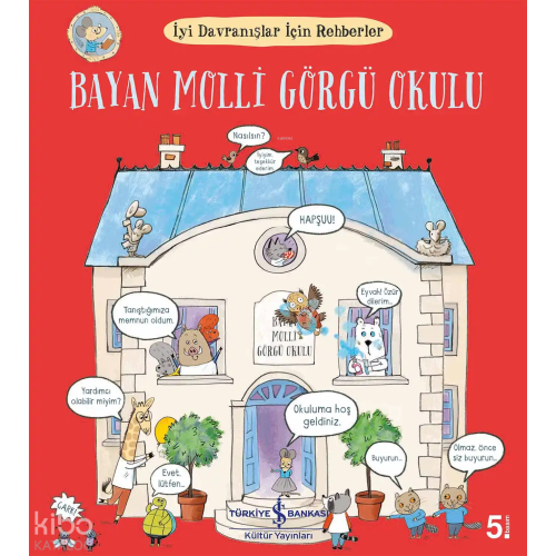 Bayan Molli Görgü Okulu - İyi Davranışlar İçin Rehberler