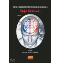 Yönetim ve Organizasyon Perspektifinden Kolluk Çalışmaları II -;Öfke Üzerine