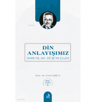 Din Anlayışımız