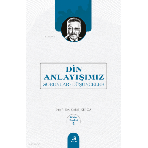 Din Anlayışımız