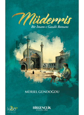 Müderris & Bir İmam-ı Gazâli Romanı / 2 Cilt