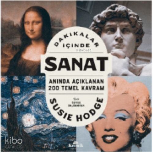 Dakikalar İçinde Sanat ;Anında Açıklanan 200 Temel Kavram