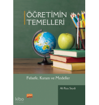 Öğretimin Temelleri - Felsefe, Kuram ve Modelleri