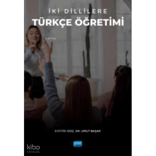 İki Dillilere Türkçe Öğretimi